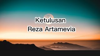 Download lagu Ketulusan - Reza Artamevia mp3
