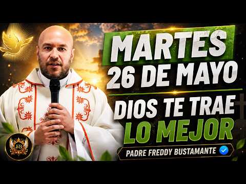 EMPIEZA EL MARTES CON FE | DIOS QUITA LO VIEJO PARA DAR LO QUE MERECES | PADRE FREDDY BUSTAMANTE