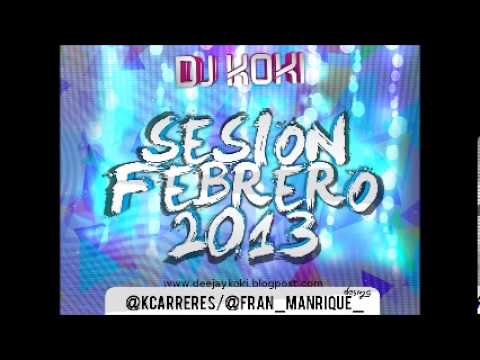 03-Dj Koki - Session Febrero 2013