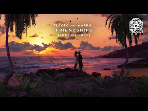 Glaceo & Marphil - Friendships (Lost My Love) [Pascal Letoublon & Leony Cover Release]