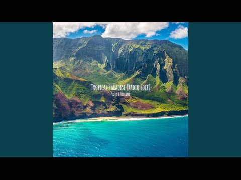 Tropical Paradise (Radio Edit)
