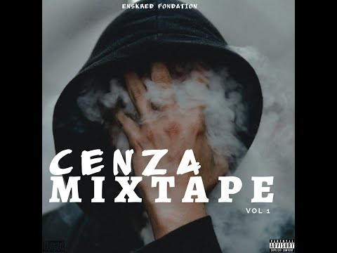 Cenza - Mixtape ft. LIM. Nessbeal. L'Uzine. Arsenik. etc....