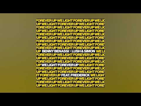 Benny Benassi x Lush & Simon - We Light Forever Up feat. Frederick (Cover Art)