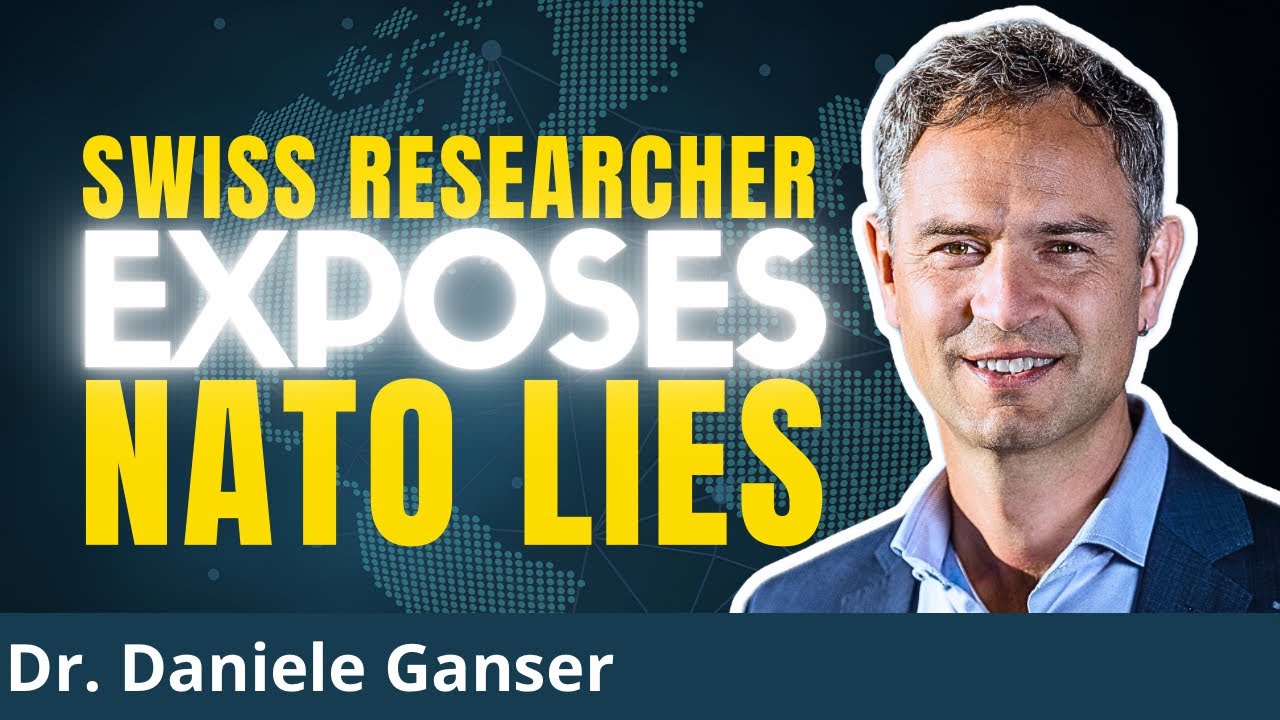 Switzerland’s Most Feared Academic EXPOSES Nato War Lies | Dr. Daniele Ganser