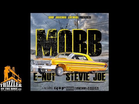 E-Nut x Stevie Joe - Mobb [Thizzler.com]