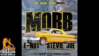 E-Nut x Stevie Joe - Mobb [Thizzler.com]