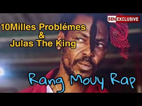 10000 Problèmes & Julas The King - RangMouyRap