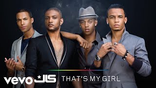 JLS - That&#39;s My Girl (Official Audio)
