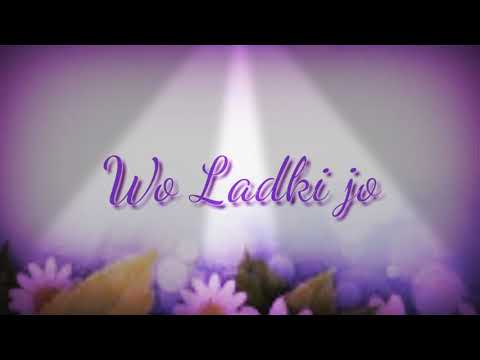 Woh LADKI JO sing lyrics ost Badhsah