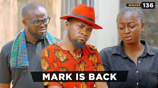 Mark is back - Episode 136  (Mark Angel TV)