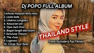 Download lagu Dj POPO FULL ALBUM TERBARU - THAILAND STYLE | INFONE MASZEH | LEDA LEDE | KESUCIAN ATI | Tranding โ mp3 Download lagu Dj POPO FULL ALBUM TERBARU - THAILAND STYLE | INFONE MASZEH | LEDA LEDE | KESUCIAN ATI | Tranding โ mp3
