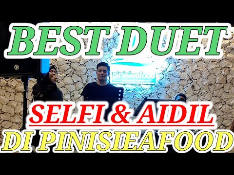 WOW ‼️DUET DUO BUGIS SELFI YAMMA LIDA FEAT AIDIL SAPUTRA || DI PINISIEAFOOD BULUKUMBA ⁉️ BUGIS VIRAL