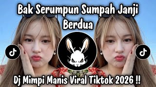 Download lagu Bak Serumpun Sumpah Janji Berdua - DJ Mimpi Manis Viral TikTok 2026 | Slow Bass Full Remix Terbaru mp3 Download lagu Bak Serumpun Sumpah Janji Berdua - DJ Mimpi Manis Viral TikTok 2026 | Slow Bass Full Remix Terbaru mp3