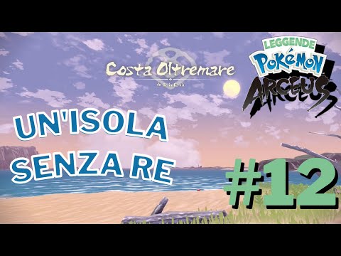 Leggende Pokémon: Arceus #12 - Un'isola senza re