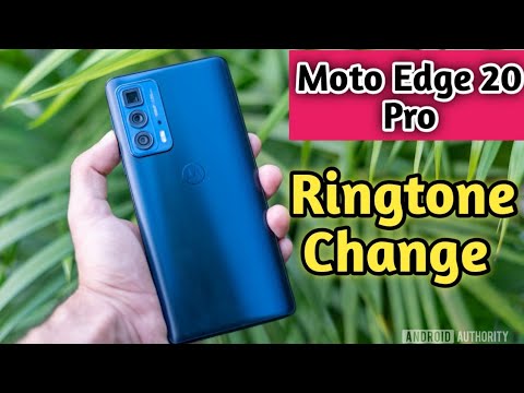 How To Set Ringtone In Moto Edge 20 Pro, Ringtone Change Kaise Karen In Moto Edge 20 Pro