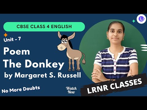 CBSE Board Class 4 English Unit 7 Poem The Donkey by Margaret S. Russell || Marigold || NCERT || LRNR Classe