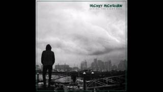 Mickey Rickshaw - Rats In Alliston
