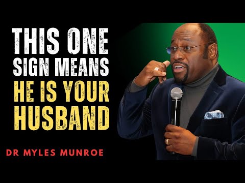 This One Sign Reveals Your God-Ordained Husband — Divine Alignment for Christian Women |Myles Munroe