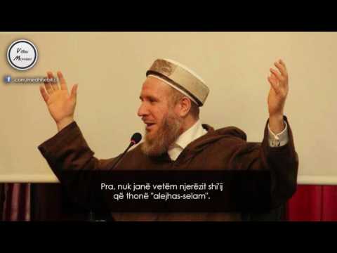 Shejh Muhammed El-Ja'kubi - "A lejohet të themi "alejhis-selam" për Ehli Bejtin?"