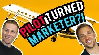 Corporate Pilot Turned Digital Marketer