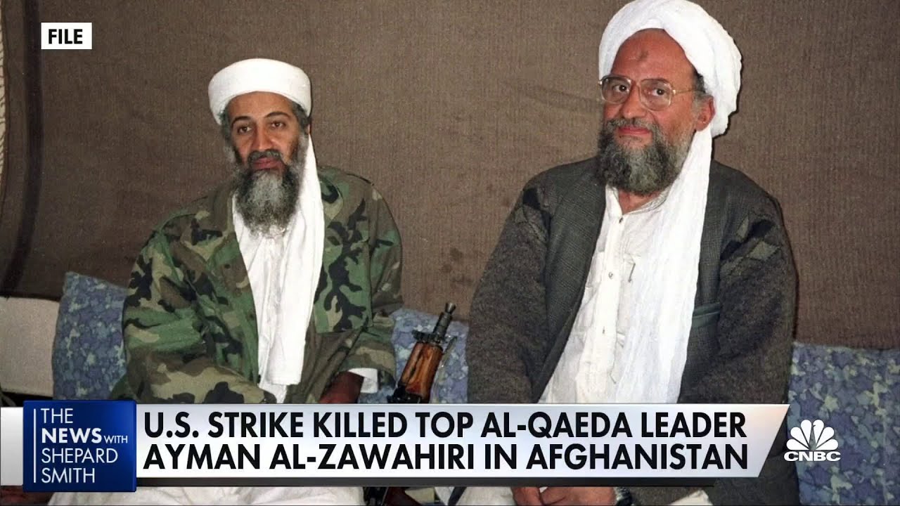 Al-Qaeda chief Ayman al-Zawahiri killed in Afghanistan