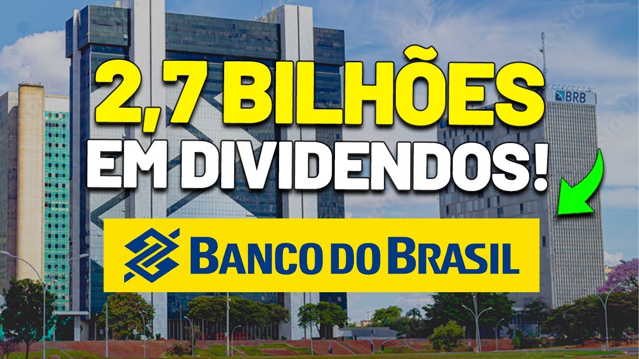 🏦 NOVO ANÚNCIO de DIVIDENDOS do BANCO DO BRASIL (BBAS3): RESULTADOS, PROJEÇÕES e mais