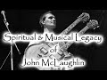 Spiritual & Musical Legacy of John McLaughlin & Origins of the Mahavishnu Orchestra - Group talk