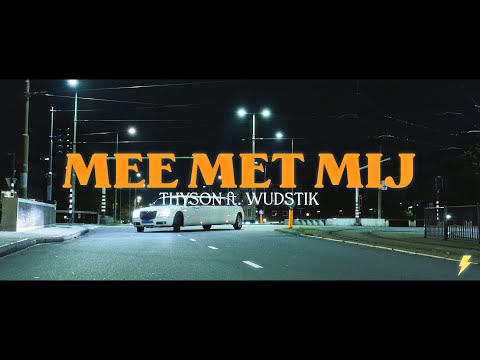Thyson ft. Wudstik - Mee Met Mij (Official Music Video)