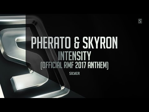 Pherato & Skyron - Intensity (Official RMF 2017 Anthem) (#SSL075)