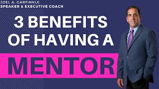 The Top 3 Benefits of Having a Mentor at Work