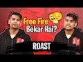 FreeFire BEKAR Hai Technical Sagar Roast