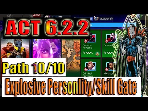 Act 6.2.2 Path 10/10 (Explosive Personality/Skill Gate) - Marvel Contest of Champions