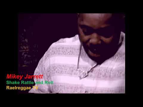 Mikey Jarrett - Shake Rattle and Roll - Raelreggae TV