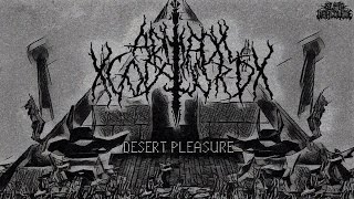 XARMADYLGODSWORDX - DESERT PLEASURE [SINGLE] (2017) SW EXCLUSIVE