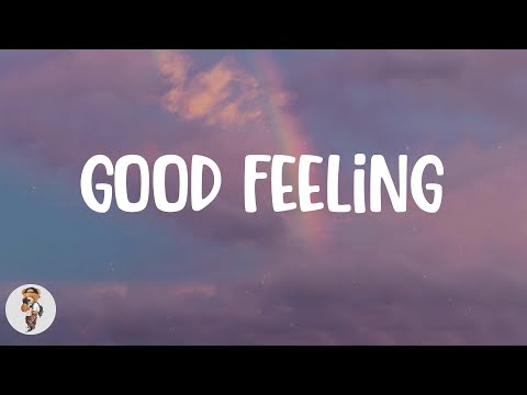 Flo Rida - Good Feeling (Lyrics)