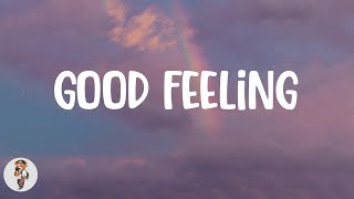 Flo Rida - Good Feeling (Lyrics)