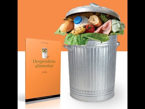 Apresentação do ensaio «Desperdício alimentar»