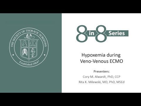 8 in 8 Series: Hypoxemia During Veno-Venous ECMO | STS
