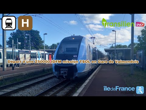 [Transilien H] Départ d'une Z50000 IDFM mission TSOL en Gare de Valmondois