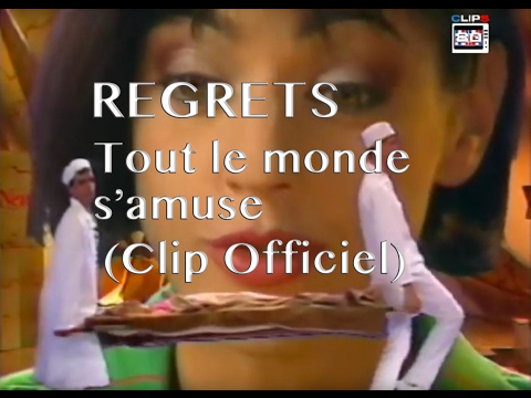 Regrets - Tout le monde s'amuse (Clip)