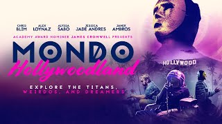 Mondo Hollywoodland Official Trailer (2021)