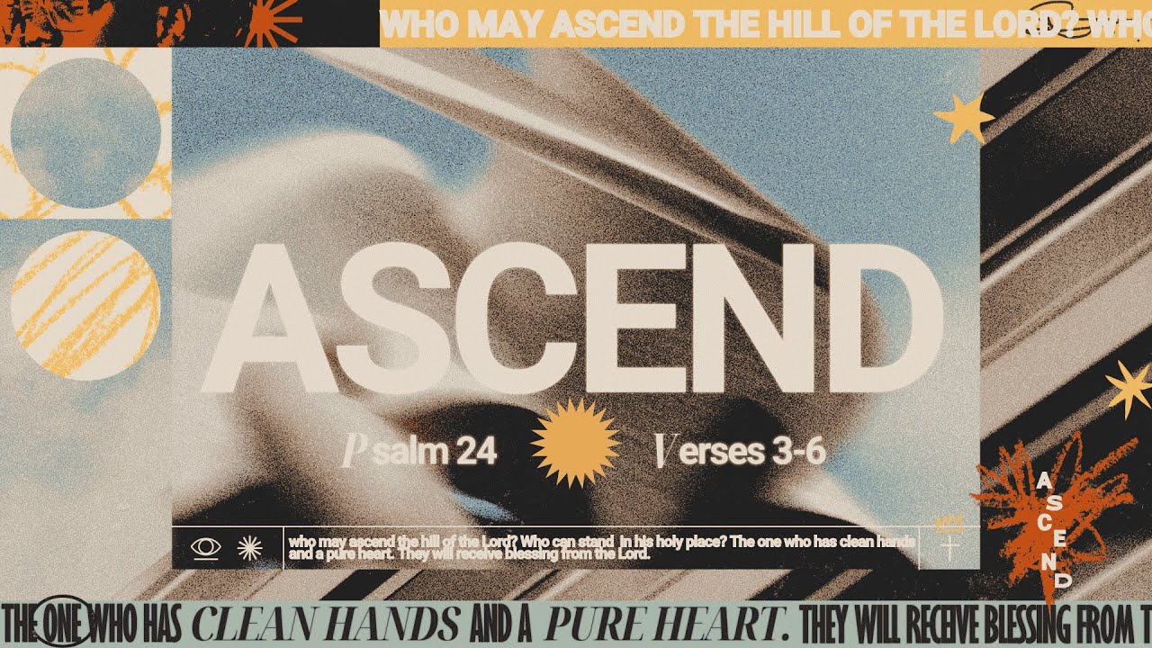 Ascend: Week 2 - Daily Prayer / Pastor Jeff Bowman
