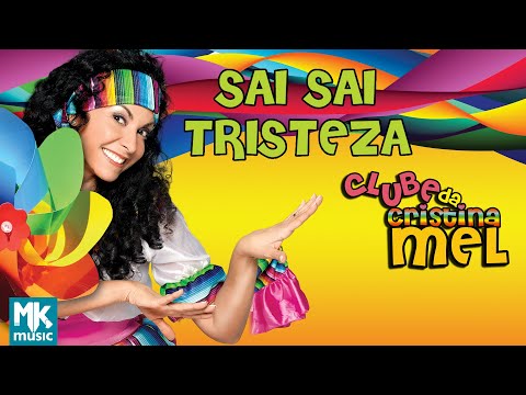 Cristina Mel - Sai, Sai Tristeza - DVD Clube da Cristina Mel