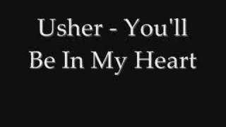 Usher - You&#39;ll Be In My Heart (lyrics)
