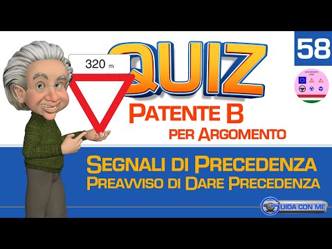 Quiz patente B. Argomento Segnali di precedenza:PREAVVISO DI DARE PRECEDENZA.102 lingue,audiolettura