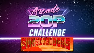 Arcade 20p Challenge - Sunset Riders