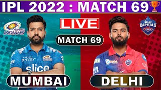 Live: MI Vs DC, Match 69, Mumbai | IPL Live | IPL Live Scores & Hindi Commentary | IPL LIVE 2022