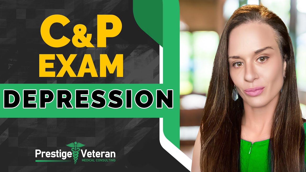 What to Expect in a C&P Exam for Depression | All You Need To Know