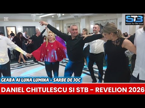 REVELION 2026 - DANIEL CHITULESCU SI STB - GEABA AI LUNA LUMINA