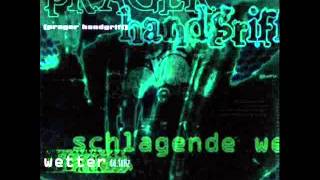Prager Handgriff - Schöne Neue Welt